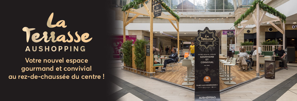 visuel banière La Terrasse Aushopping VAL DE FONTENAY